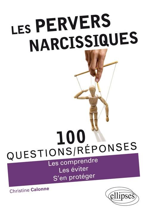 les pervers narcissiques les pervers narcissiques