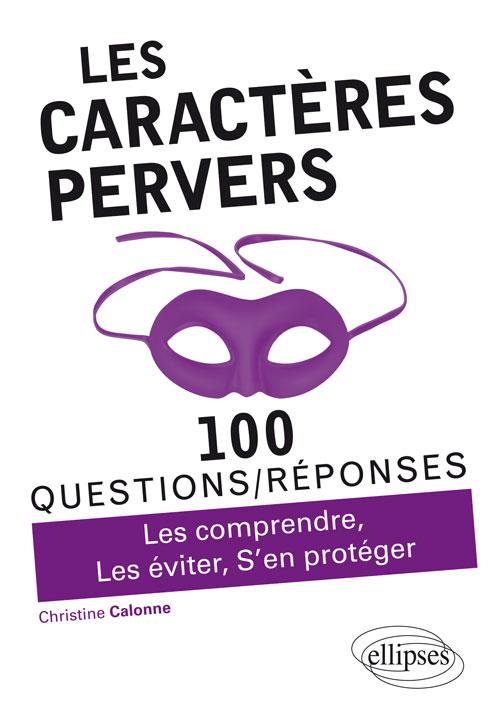 les caractères pervers les caractères pervers